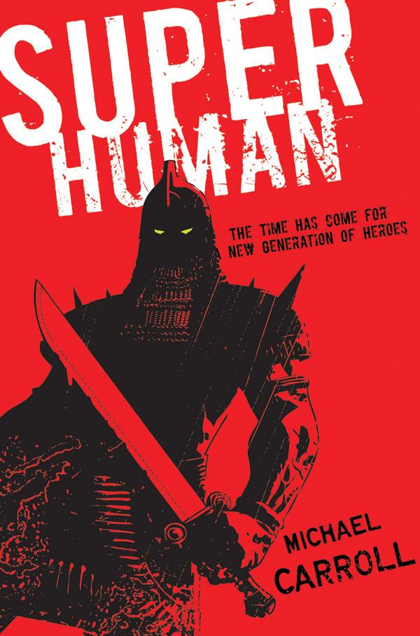michael carroll superhuman